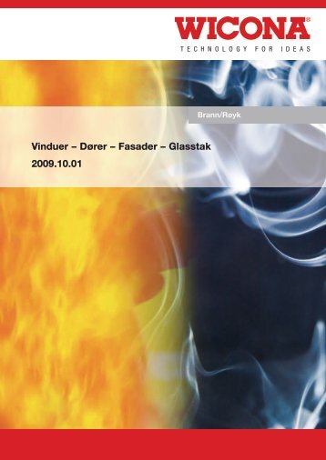 Vinduer – Dører – Fasader – Glasstak 2009.10.01 - Wicona