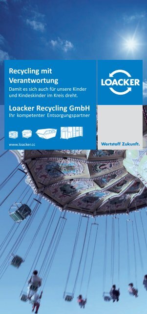Recycling mit Verantwortung - Loacker Recycling GmbH - Donauwörth