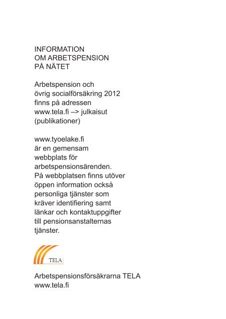 Arbetspension och övrig sosialförsäkring 2012 - Tela