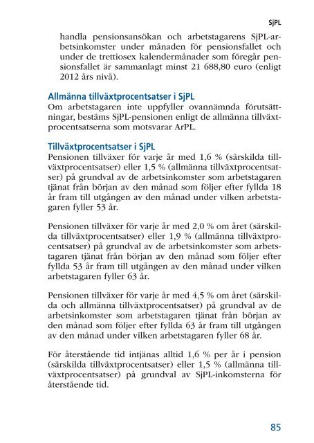 Arbetspension och övrig sosialförsäkring 2012 - Tela