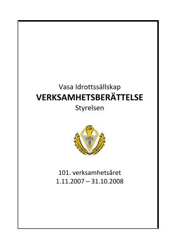 Styrelsens och sektionernas verksamhetsberättelse 2008 (pdf) - VIS