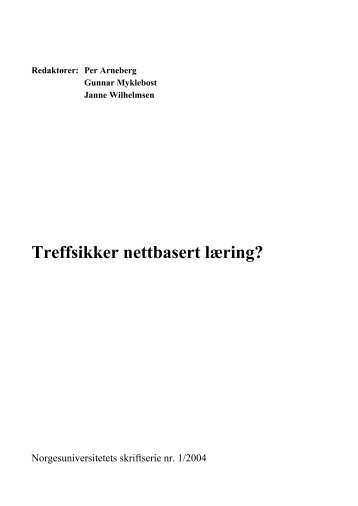 Treffsikker nettbasert læring? - Norgesuniversitetet