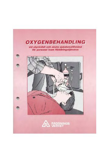 Oxygenbehandling - elevhäfte (SRV) [pdf 77 kB]