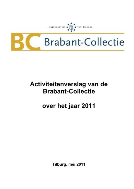 Activiteitenverslag van de Brabant-Collectie over het jaar 2011