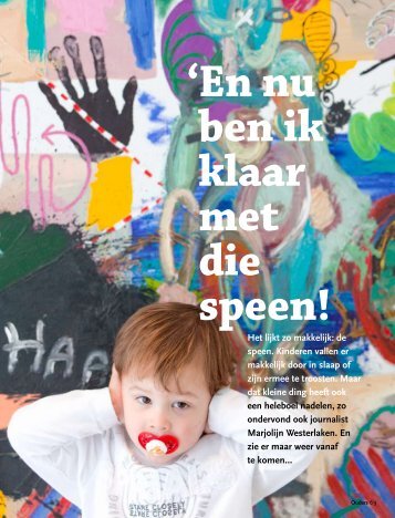 de speen. Kinderen vallen er makkelijk door in slaap of zijn ermee te ...