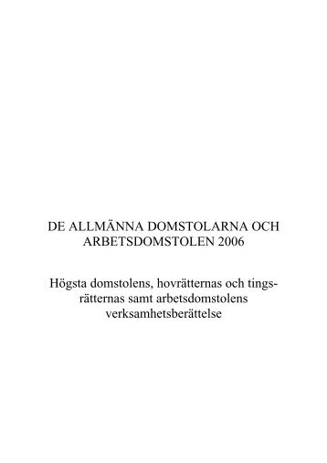 DE ALLMÄNNA DOMSTOLARNA OCH ARBETSDOMSTOLEN 2006 ...