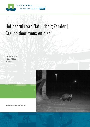 Het gebruik van Natuurbrug Zanderij Crailoo door mens en dier