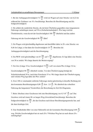 Aufgabenblatt zu geradlinigen Bewegungen 11.Klasse 1. Bei der ...