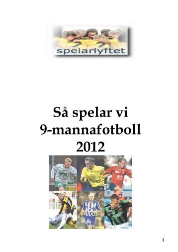 Så spelar vi 9-mannafotboll 2012 - Spelarlyftet