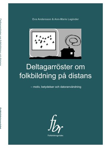 Deltagarröster om folkbildning på distans - Folkbildningsrådet