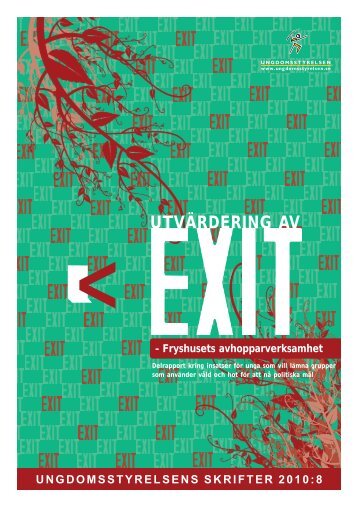 Utvärdering av EXIT - Fryshusets avhopparverksamhet