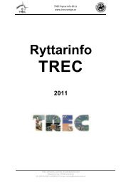 För komplett TREC Ryttarinformation klicka här, utskriftsvänlig pdf