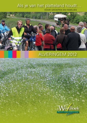 Als je van het platteland houdt… Alveringem 2012 - Gemeente ...