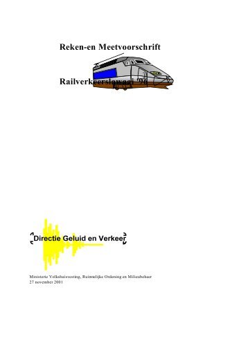 Reken- en Meetvoorschrift Railverkeerslawaai 1996 - Stiller Verkeer