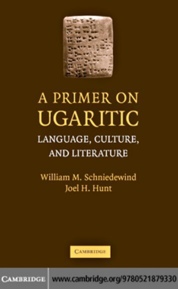 A Primer on Ugaritic: Language, Culture, and Literature - enenuru