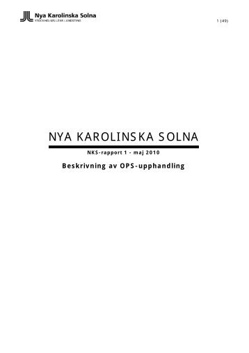 Rapport1 om OPS-upphandlingen - Nya Karolinska Solna