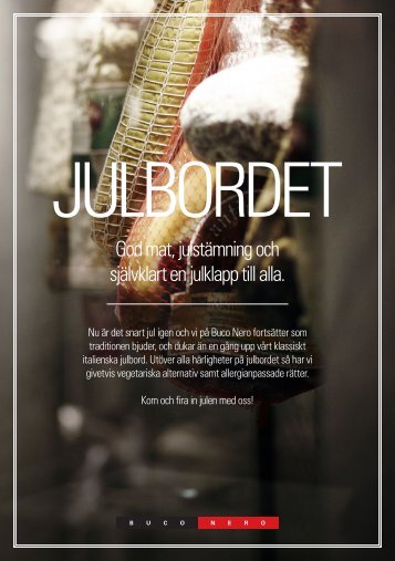 God mat, julstämning och självklart en julklapp till alla. - Buco Nero
