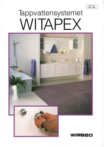 Wirsbo Tappvattensystem WITAPEX - Handbok