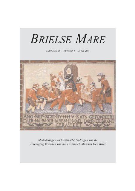 Brielse Mare 16/1 - Vrienden van het Historisch Museum Den Briel