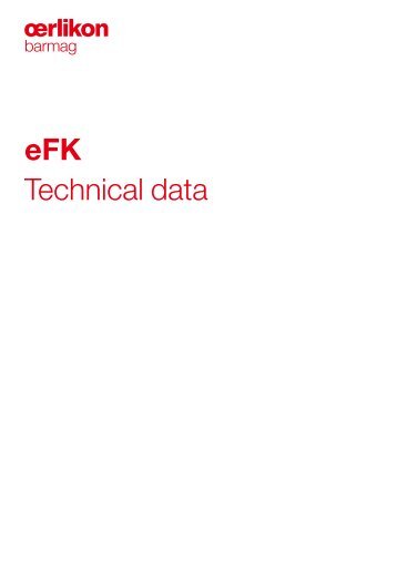 eFK Technical data - Oerlikon Barmag - Oerlikon Textile
