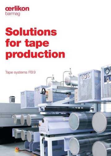 Solutions for tape production: FB9 - Oerlikon Barmag - Oerlikon Textile