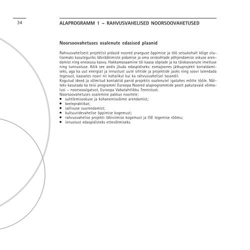 (2000-2002): Kogemus kogu eluks! - Euroopa Noored