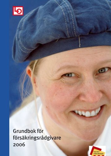 Grundbok för försäkringsrådgivare 2006 - Pappers avd 51