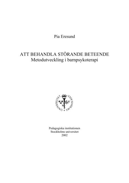 ATT BEHANDLA STÖRANDE BETEENDE ... - Pia Eresund