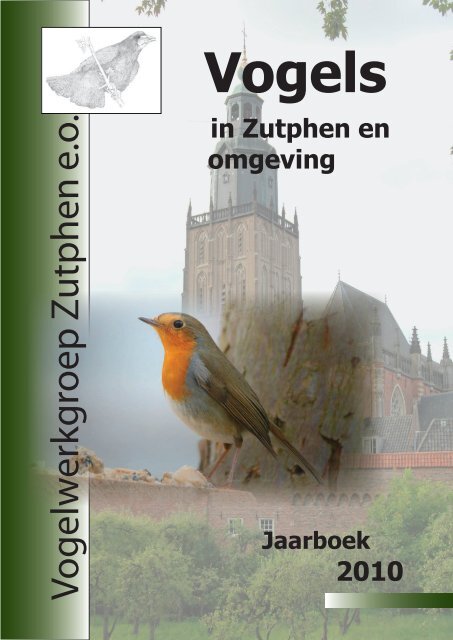 Jaarboek 2010 - Vogelwerkgroep Zutphen