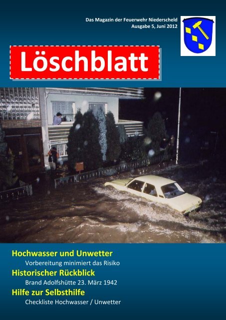 Hochwasser und Unwetter - bei der Feuerwehr Niederscheld