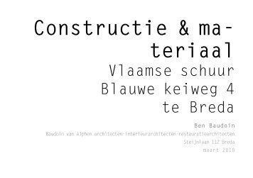 Constructie & ma- teriaal - Baudoin Van Alphen