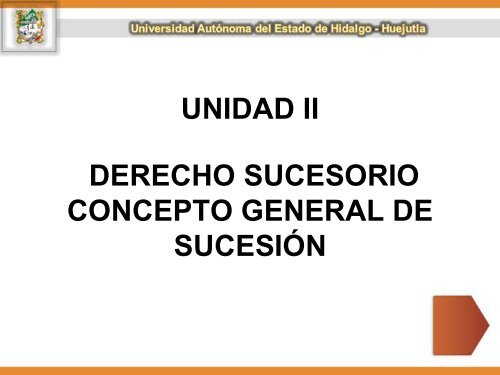 El Derecho Sucesorio - UAEH