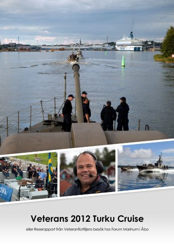 här - Veterans 2012 Turku Cruise