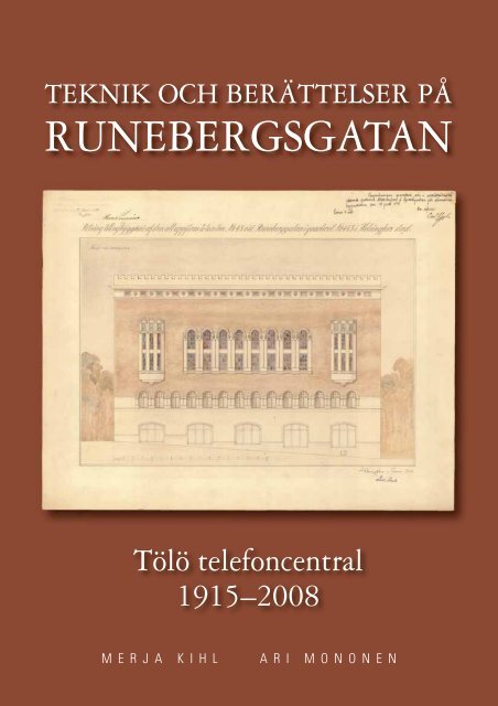 Teknik och berättelser på Runebergsgatan, pdf - Elisa