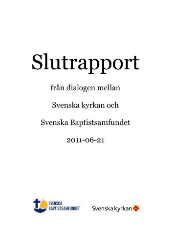 från dialogen mellan Svenska kyrkan och Svenska Baptistsamfundet ...