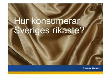 Rapport lyxkonsumtion.pdf - Svensk Handel