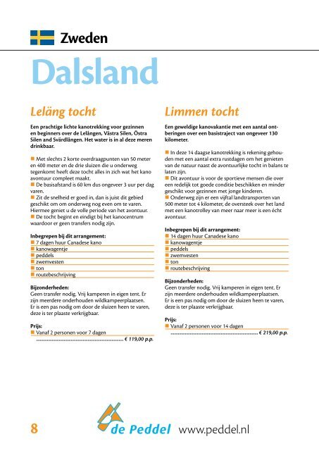 Brochure met reizen en prijzen van 2013 - Kanobedrijf "De Peddel"