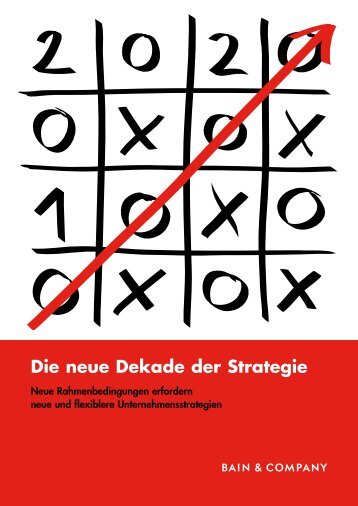 Die neue Dekade der Strategie - Bain & Company