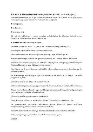 BILAGA 8: Skolverkets bedömningsnivåer i Svenska som andraspråk