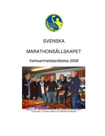 Svenska Marathonsällskapet grundades 1952 med syfte att