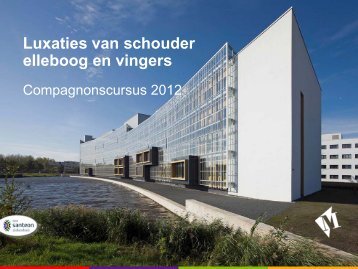 Luxaties van schouder elleboog en vingers - Martini ziekenhuis