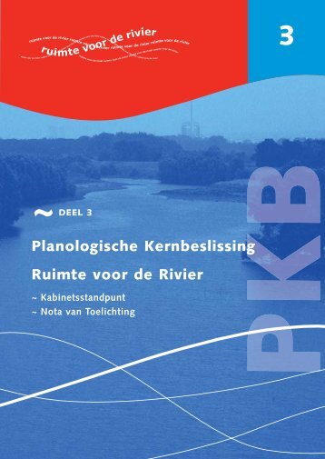 PKB deel 3 - Ruimte voor de Rivier