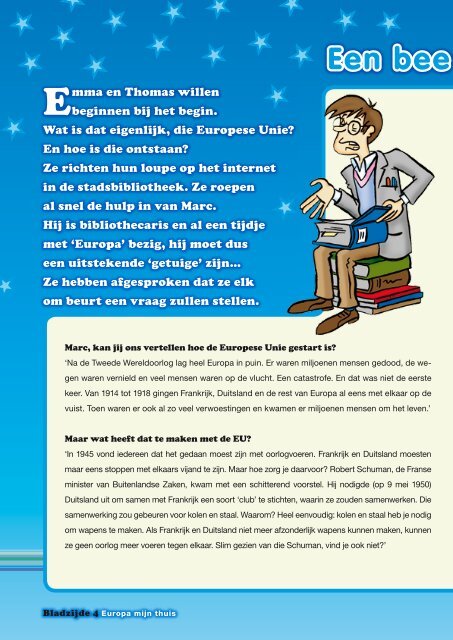 Een uitgave van de Vertegenwoordiging in België van de Europese ...