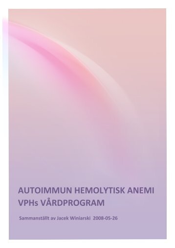 AUTOIMMUN HEMOLYTISK ANEMI VPHs VÅRDPROGRAM - BLF