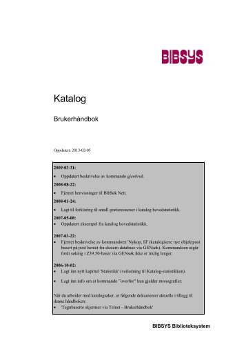 KATALOG - Brukerhåndbok, 2013-02-05 - Bibsys