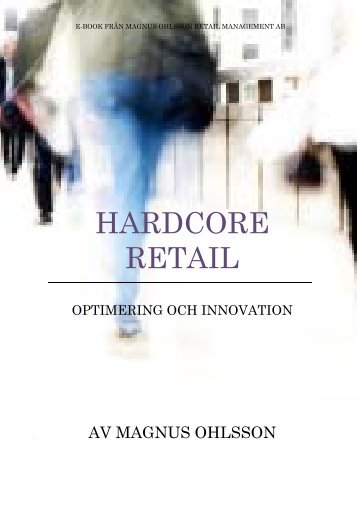 HARDCORE RETAIL - Magnus Ohlsson Retail Management