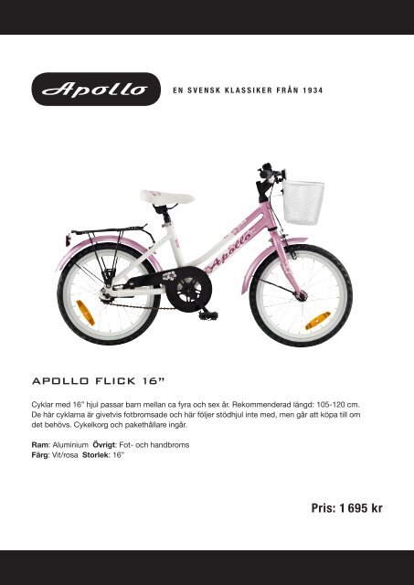 Pris: 1 695 kr APOLLO FLICK 16” - Apollo Cyklar