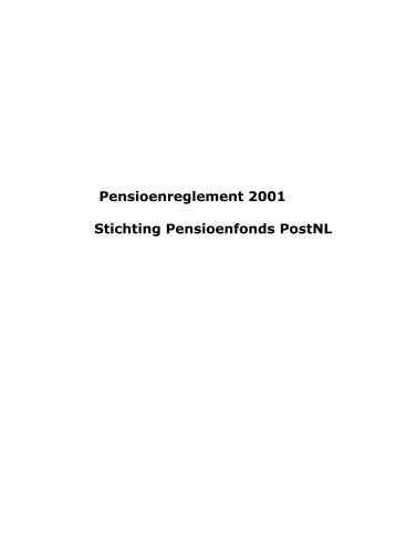 Pensioenreglement - Stichting Pensioenfonds PostNL