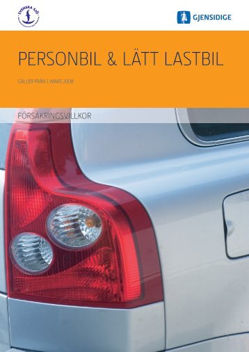 Försäkringsvillkor – Personbil & Lätt lastbil - Svenska Sjö