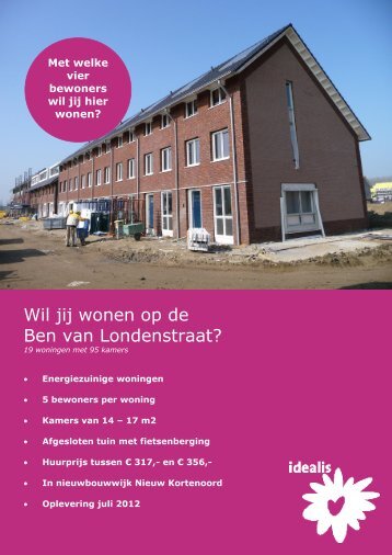 Wil jij wonen op de Ben van Londenstraat? - Idealis